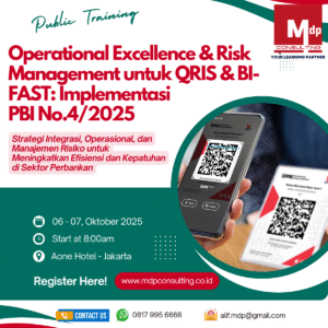 Program training Operational Excellence & Risk Management untuk QRIS & BI-FAST: Implementasi PBI No.4/2025